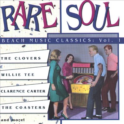 Rare Soul: Beach Music Classics, Vol. 1
