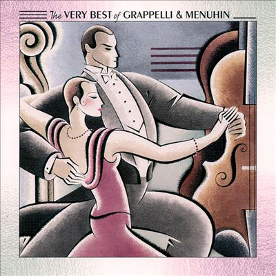 The Very Best of Grappelli & Menuhin