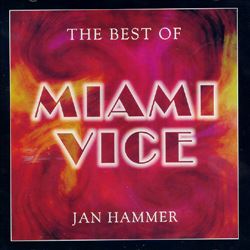 descargar álbum Jan Hammer - The Best Of Miami Vice