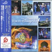Tokyo Disney Sea: The Live Entertainment Music