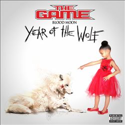 baixar álbum The Game - Blood Moon Year Of The Wolf