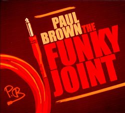 ladda ner album Paul Brown - The Funky Joint