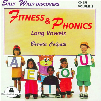 Silly Willy Discovers Fitness & Phonics: Long Vowels