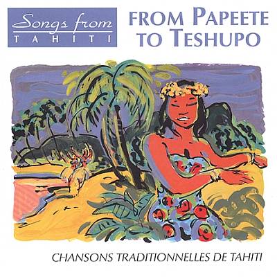 From Papeete to Teshupo