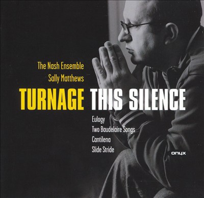 Turnage: This Silence