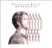 Bertrand Belin Songs, Albums, Reviews, Bio & More