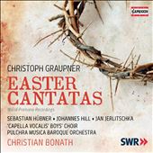 Christoph Graupner: Easter Cantatas