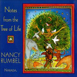 télécharger l'album Nancy Rumbel - Notes From The Tree Of Life