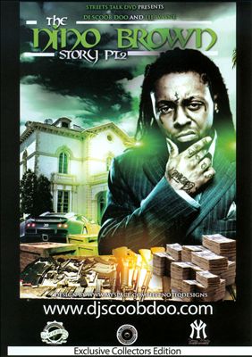 Nino Brown Story, Pt. 2: Lil Wayne