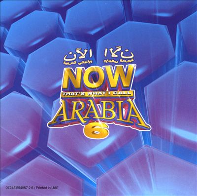Now That's What I Call Arabia, Vol. 6