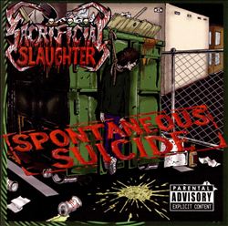 descargar álbum Sacrificial Slaughter - Spontaneous Suicide