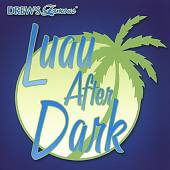 Drew's Famous Luau After Dark