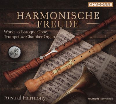 Harmonische Freude: Works for Baroque Oboe, Trumpet and Chamber Organ