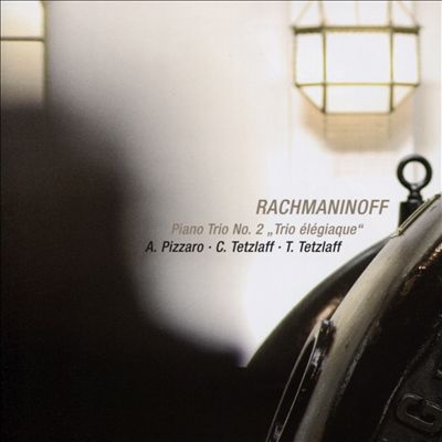 Rachmaninoff: Piano Trio No. 2 "Trio élégiaque"