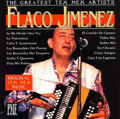 Best of Flaco Jimenez [Pmf Music Factory]