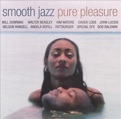 Smooth Jazz: Pure Pleasure