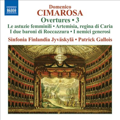 Domenico Cimarosa: Overtures, Vol. 3