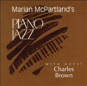 Marian McPartland's Piano Jazz with Guest Charles Brown
