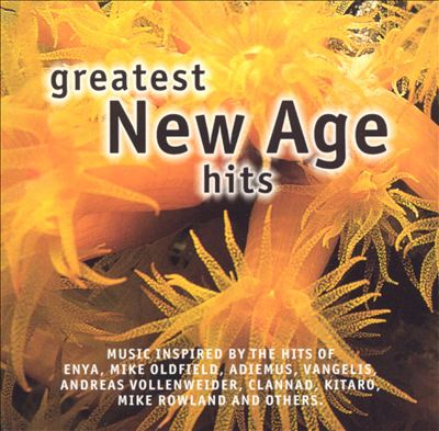 Greatest New Age Hits