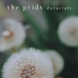 baixar álbum The Prids - Duracraft