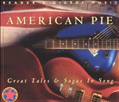 American Pie: Great Tales & Sagas in Song