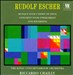 Rudolf Escher: Musique pour l'esprit en deuil; Concerto voor Strijkorkest
