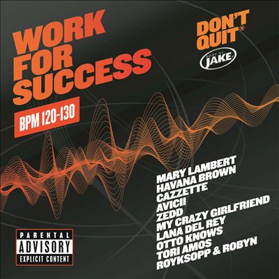 Body by Jake: Work for Success [BPM 120-130]