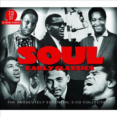 Soul Early Classics: The Absolutely Essential 3CD Set