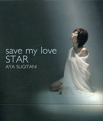 Save My Love/Star