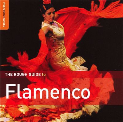 The Rough Guide to Flamenco [2007]