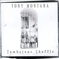 télécharger l'album Tony Montana - Tombstone Shuffle