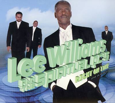Lee Williams, Lee Williams & the Spiritual QC's - Right on Time Album  Reviews, Songs & More | AllMusic