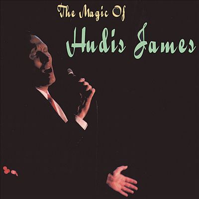 The Magic of Hudis James