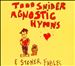 Agnostic Hymns & Stoner Fables