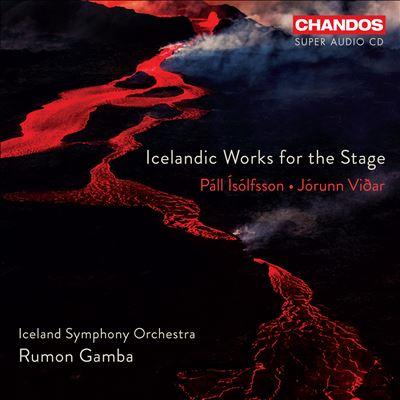 Icelandic Works for the Stage: Páll Ísólfsson, Jórunn Viðar