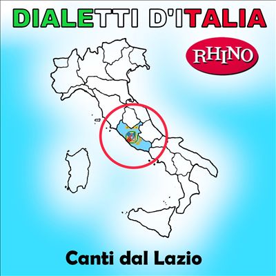 Dialetti d'Italia: Canti dal Lazio