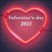 Valentine's Day 2021 [February 14, 2021]