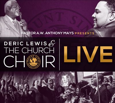 Deric J. Lewis & the Church Choir Live