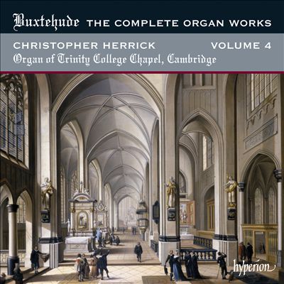 Buxtehude: The Complete Organ Works, Vol. 4