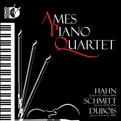 Hahn: Quartet in G; Schmitt: Hasards; Dubois: Quartet in A minor
