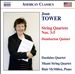Joan Tower: String Quartets Nos. 3-5; Dumbarton Quintet