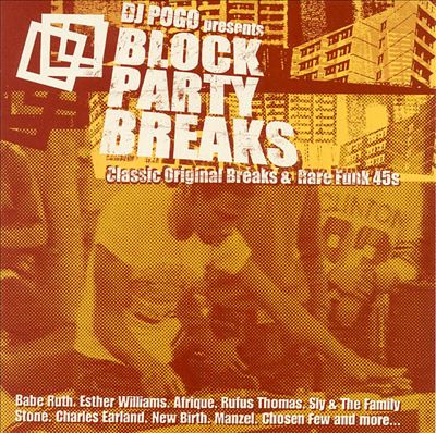 Block Party Breaks: Classic Original Breaks & Rare Funk 45s
