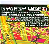 György Ligeti: Requiem; Apparitions; San Francisco Polyphony