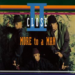 Album herunterladen II Close - More To A Man