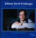 Johann Jacob Froberger: Harpsichord Music