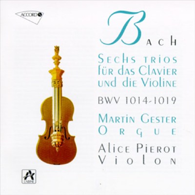 Bach: Trios (6) For Organ With Violin