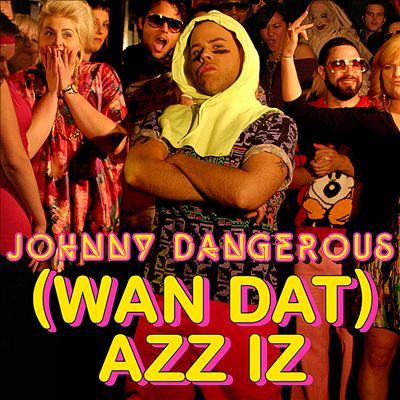 (Wan Dat) Azz Iz: The Remixes
