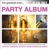 The Greatest Ever... Party Album