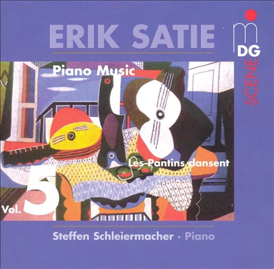 Erik Satie: Piano Works, Vol. 5