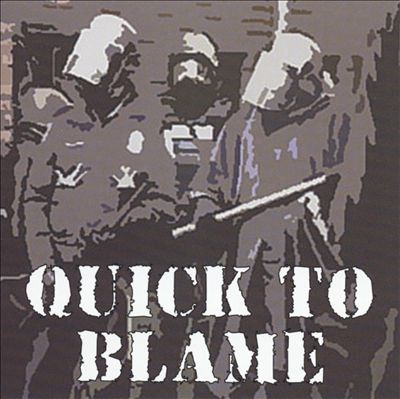 Quick to Blame